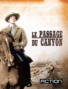 Action - Le passage du canyon