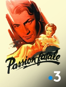 France 3 - Passion fatale