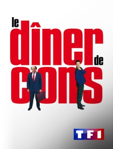 TF1 - Le dîner de cons