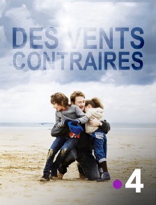 France 4 - Des vents contraires