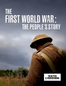 Toute l'Histoire - First World War : People's Story