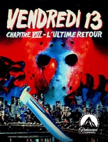 Paramount Channel - Vendredi 13 VIII : l'ultime retour