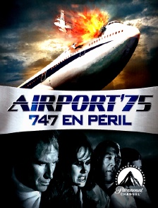 Paramount Channel - Airport'75 - 747 en péril