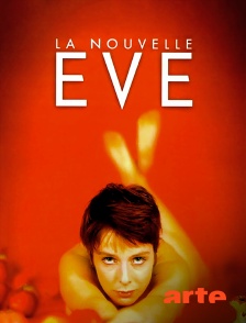 Arte - La nouvelle Eve