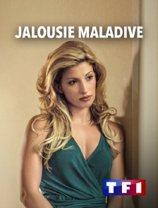 TF1 - Jalousie maladive