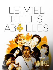 Molotov Channels Vintage - Le miel et les abeilles