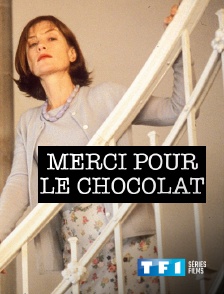 TF1 Séries Films - Merci pour le chocolat