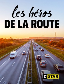 CSTAR - Les héros de la route