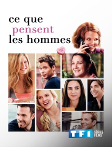 TF1 Séries Films - Ce que pensent les hommes