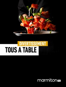 Marmiton TV - Tous à Table avec Marmiton