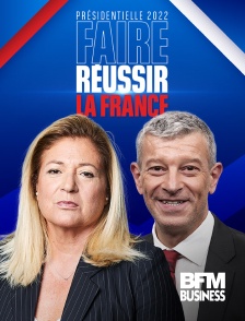 BFM Business - Faire réussir la France