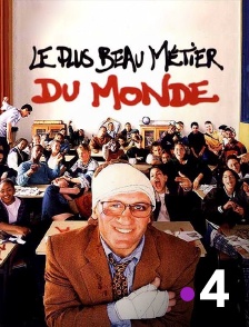 France 4 - Le plus beau métier du monde