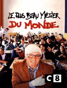 C8 - Le plus beau métier du monde