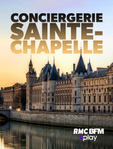 RMC BFM Play - Conciergerie, Sainte-Chapelle