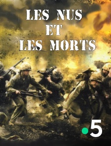 France 5 - Les nus et les morts