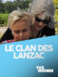 TV5MONDE - Le clan des Lanzac