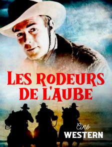 Ciné Western - Les rodeurs de l'aube