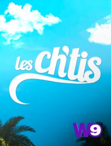 W9 - Les Ch'tis en replay