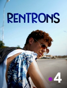 France 4 - Rentrons