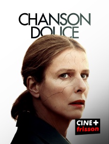 CINE+ Frisson - Chanson douce