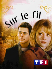 TF1 - Sur le fil