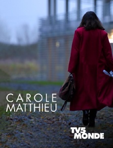 TV5MONDE - Carole Matthieu