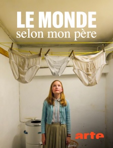 Arte - Le monde selon mon père