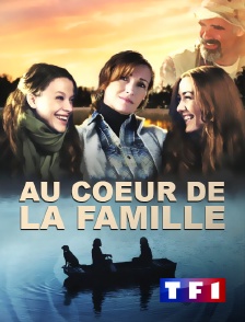 TF1 - Au coeur de la famille