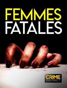 Crime District - Femmes fatales