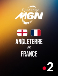 France 2 - Rubgy - Tournoi des Six Nations : Angleterre / France