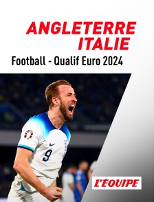 L'Equipe - Football - Qualifications à l'Euro 2024 : Angleterre / Italie en replay