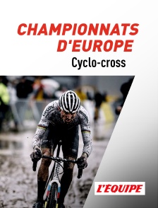 L'Equipe - Cyclo-cross : Championnats d'Europe