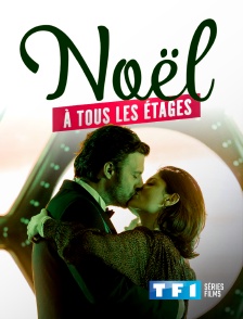 TF1 Séries Films - Noël à tous les étages