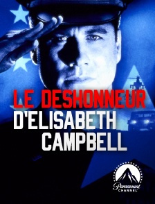 Paramount Channel - Le déshonneur d'Elisabeth Campbell