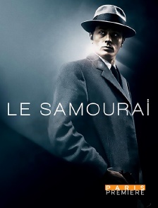 Paris Première - Le samouraï