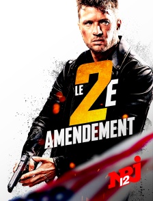 NRJ 12 - Le 2e amendement