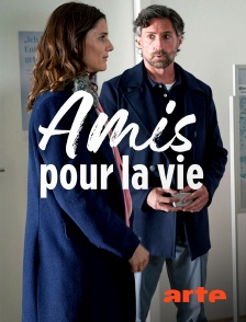 Arte - Amis pour la vie