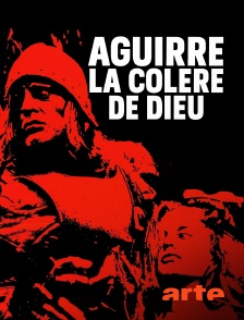 Arte - Aguirre, la colère de Dieu