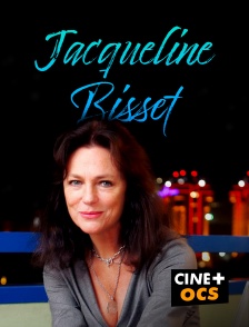 CINÉ Cinéma - Jacqueline Bisset, la magnifique -