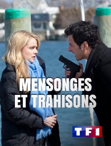 TF1 - Mensonges et trahisons