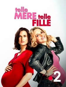 France 2 - Telle mère, telle fille