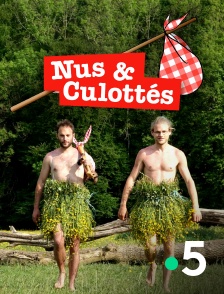 France 5 - Nus et culottés