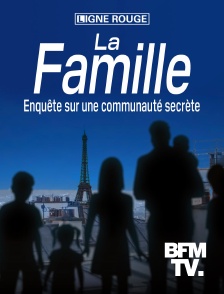 BFMTV - La famille : enquête sur une communauté secrète