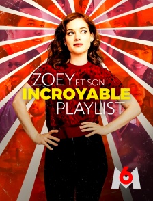 M6 - Zoey et son incroyable playlist en replay