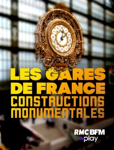 RMC BFM Play - Les gares de France : constructions monumentales