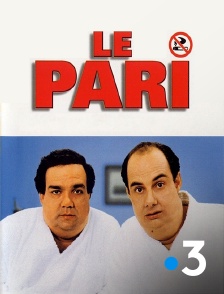 France 3 - Le pari