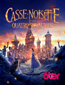 6ter - Casse-Noisette et les quatre royaumes