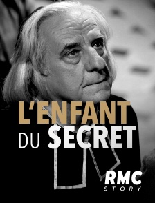 RMC Story - L'enfant du secret