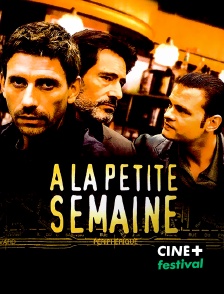 CINE+ Festival - A la petite semaine