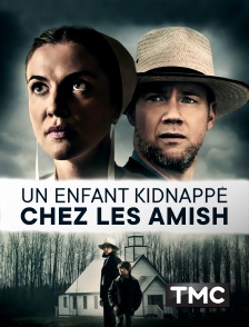 TMC - Un enfant kidnappé chez les Amish